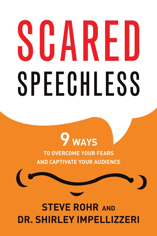 Scared Speechless: 9 Ways to Overcome Your Fears and Captivate Your Audience + Core Keyword + Attributes + User Groups +