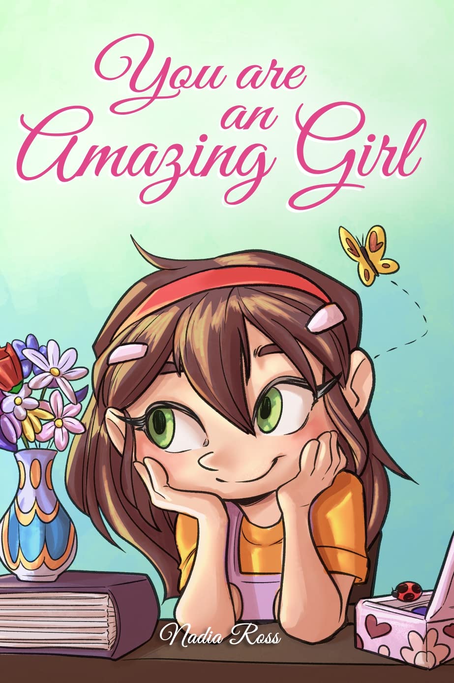 Amazing Girl: Inspiring Stories for Children (Motivational Books for Kids)  
Amazing Girl: Stories of Courage and Confid